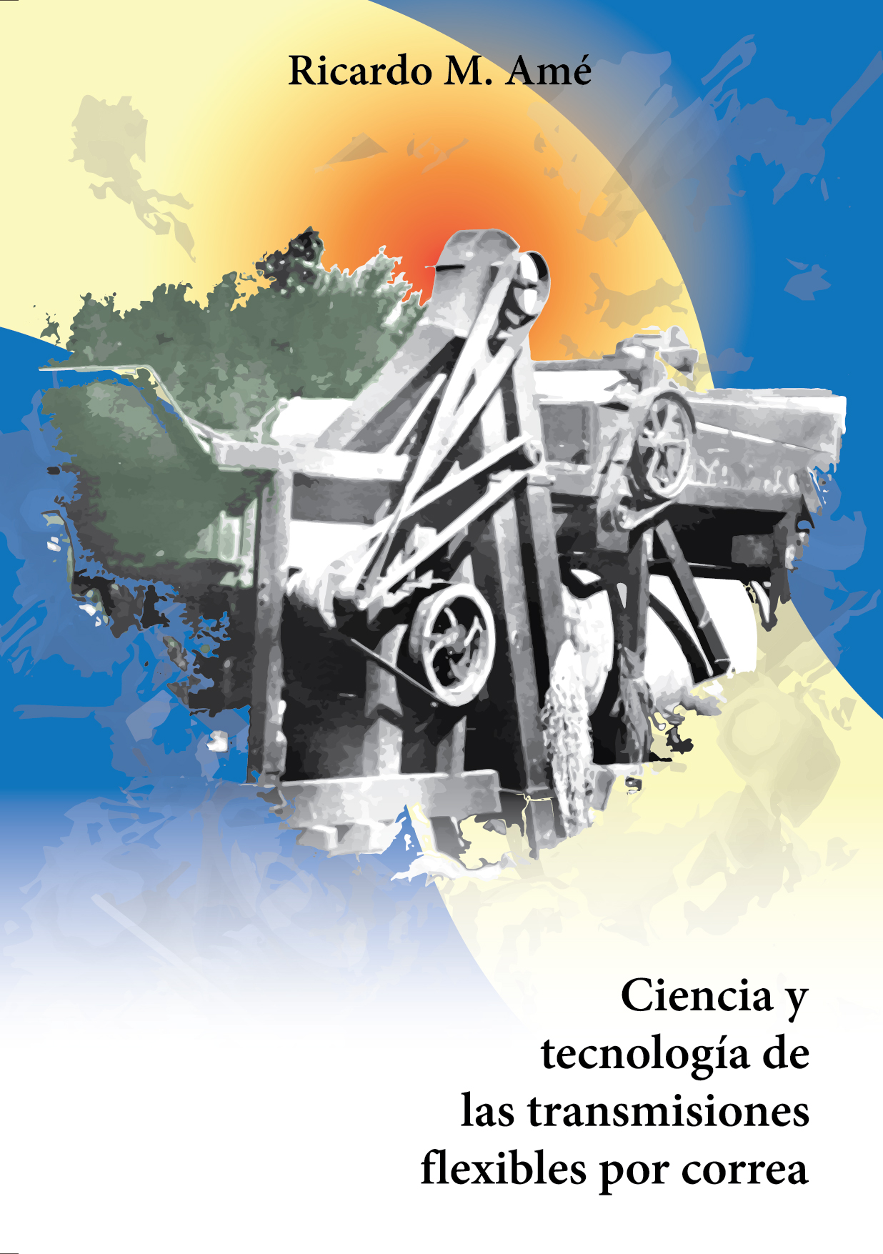 Ciencia y tecnología de las transmisiones flexibles por correa